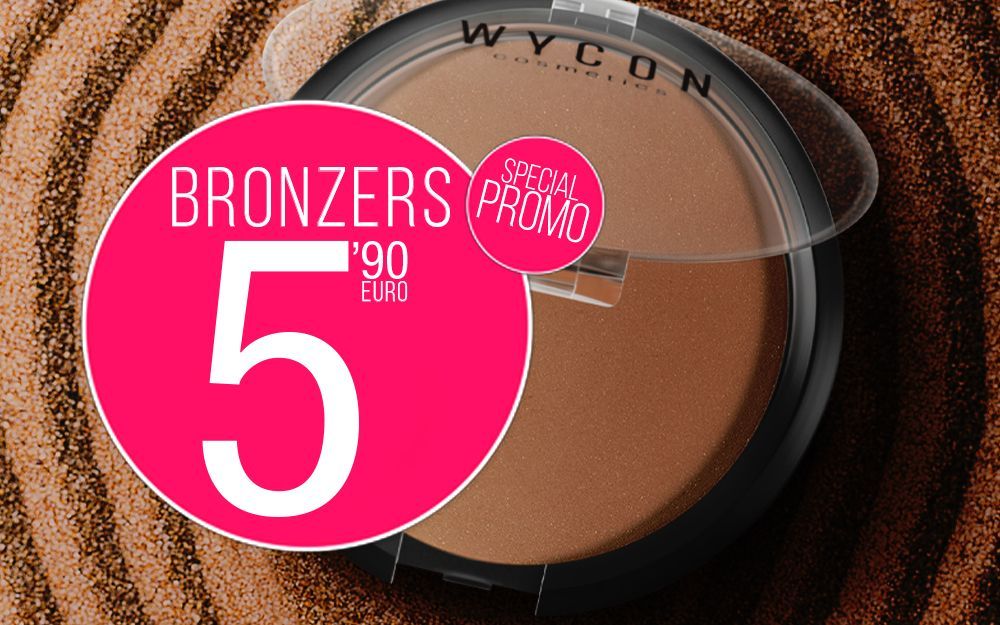BRONZERS € 5.90